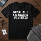 Why Do I Need A Manager?