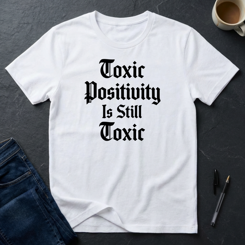 Toxic Positivity