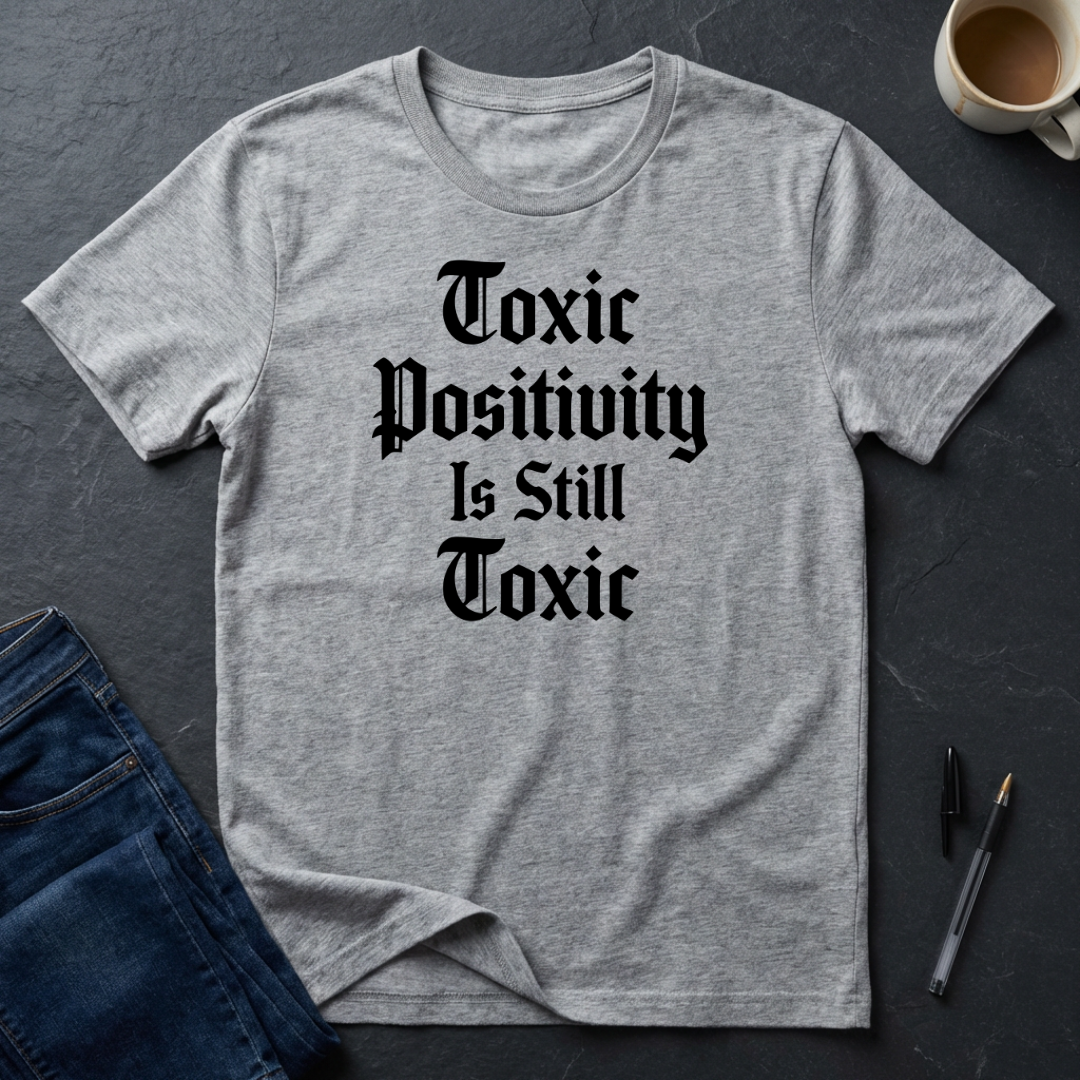 Toxic Positivity