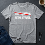 Acting My Wage