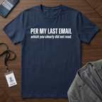 Per My Last Email