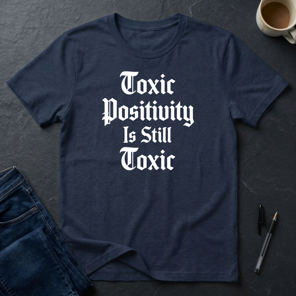 Toxic Positivity