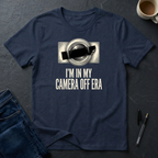 Camera Off Era