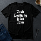Toxic Positivity